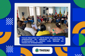 Taguaí realizou o primeiro bate-papo inclusivo nesta segunda-feira (28)