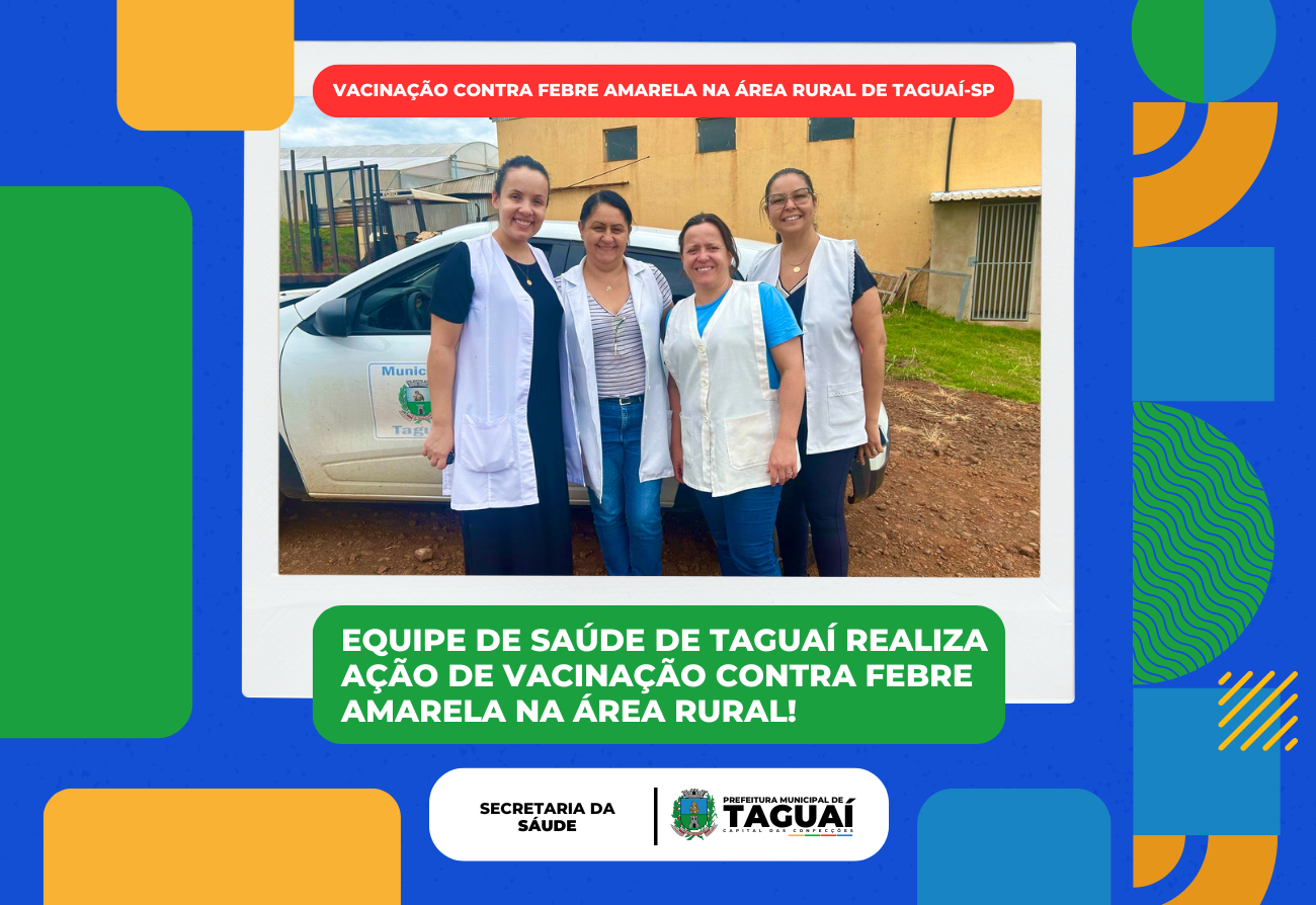 Vacinação contra Febre Amarela em área rural de Taguaí